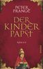 Peter Prange: Der Kinderpapst, Buch