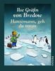 Ilse Gräfin von Bredow: Hansemann, geh du voran, Buch