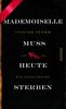 Claude Izner: Mademoiselle muss heute sterben, Buch