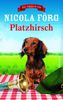 Nicola Förg: Platzhirsch, Buch