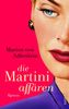 Marion von Adlerstein: Die Martini-Affären, Buch