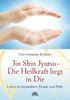 Tina Stümpfig-Rüdisser: Jin Shin Jyutsu - Die Heilkraft liegt in Dir, Buch