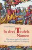 Dieter Breuers: In drei Teufels Namen - Die etwas andere Geschichte der Hexen und ihrer Verfolgung, Buch