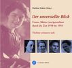 Der unverstellte Blick, Buch