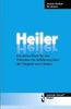 Michael Abraham: Heiler - Das kleine Buch für den Patienten zur Aufklärung über die Tätigkeit eines Heilers, eBook
