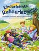 Andrea Erkert: Kinderleichte Ruheerlebnisse, Buch