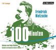 Friedrich Nietzsche (1844-1900): Nietzsche in 100 Minuten, 2 CDs