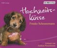 Frauke Scheunemann: Hochzeitsküsse, 3 CDs