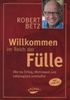 Robert Th. Betz: Willkommen im Reich der Fülle, Buch