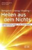 William Bengston: Bengston Energy Healing - Heilen aus dem Nichts, Buch