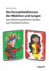 Die Fernsehheld(inn)en der Mädchen und Jungen, Buch