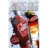 Charlaine Harris: Untot in Dallas, Buch
