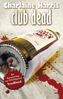 Charlaine Harris: Club Dead, Buch