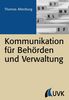 Thomas Altenburg: Kommunikation für Behörden und Verwaltung, Buch