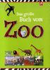 Christine Adrian: Das große Buch vom Zoo, Buch
