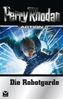 Perry Rhodan Action. Die Robotgarde, Buch