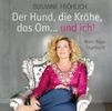 Susanne Fröhlich: Der Hund, die Krähe, das Om ... und ich, 2 CDs