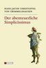 Hans J. Chr. von Grimmelshausen: Der abenteuerliche Simplicissimus, Buch
