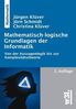Jürgen Klüver: Mathematisch-logische Grundlagen der Informatik, Buch