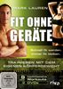 Fit ohne Geräte - Trainieren mit dem eigenen Körpergewicht  [3 DVDs], 3 DVDs