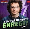 Hennes Bender: Erregt! 1 Audio-CD, CD