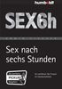 Armin Fischer: Sex nach sechs Stunden, Buch