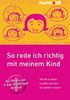 Doris Heueck-Mauß: So rede ich richtig mit meinem Kind, Buch