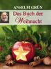 Anselm Grün: Anselm Grün: Das Buch der Weihnacht, Buch