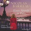 Nicolas Barreau: Eines Abends in Paris, 5 CDs