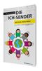Wolfgang Hünnekens: Die Ich-Sender, Buch
