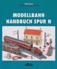 Gunnar Selbmann: Modellbahn auf Spur N, Buch