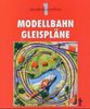 Joachim M. Hill: Modellbahn - Gleispläne, Buch