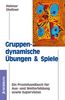 Helmar Dießner: Gruppendynamische Übungen und Spiele, Buch