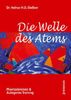 Helmar Dießner: Die Welle des Atems, Buch