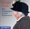 Renate Delfs: Die Petuhtanten und ihre Nachbarinnen, CD