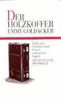 Emmy Goldacker: Der Holzkoffer, Buch