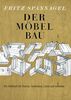 Fritz Spannagel: Der Möbelbau, Buch