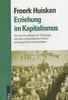 Freerk Huisken: Erziehung im Kapitalismus, Buch