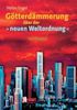 Stefan Engel: Götterdämmerung über der ' neuen Weltordnung', Buch