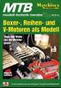 Hubert W. Schillings: Boxer-, Reihen-, V-Motor als Modell, Buch