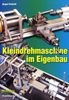 Jürgen Eichardt: Kleindrehmaschine^n im Eigenbau, Buch