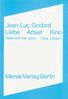 Jean-Luc Godard: Liebe Arbeit Kino, Buch