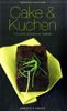 Ilona Chovancova: Cake & Kuchen, Buch