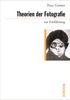 Peter Geimer: Theorien der Fotografie zur Einführung, Buch