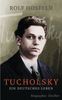 Rolf Hosfeld: Tucholsky, Buch