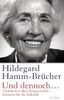 Hildegard Hamm-Brücher: Und dennoch..., Buch