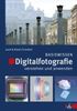 Josef Scheibel: Digitalfotografie verstehen und anwenden - Basiswissen, Buch
