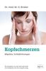 Max O. Bruker: Hilfe bei Kopfschmerzen, Migräne und Schlaflosigkeit, Buch