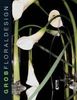 Stefan Grob: Floraldesign, Buch