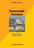 Hubertus Kuhlmey: Kostenfalle Hausbau, eBook